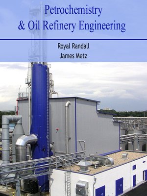cover image of Petrochemistry & Oil Refinery Engineering